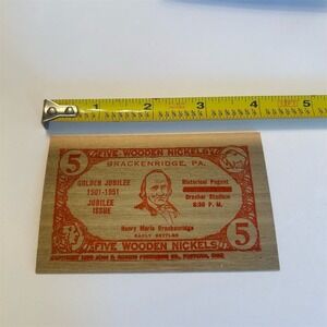 Vintage Brackenridge PA Golden Jubilee‎ Wooden Nickel 1901-1951
